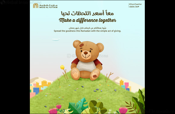 Majid Al Futtaim Annual Ramadan Campaign Encourages People to Make a Difference During the ‘Year of Giving'