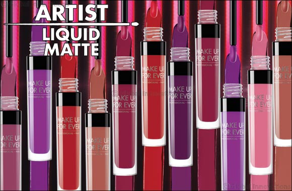 Make a Statement with MAKE UP FOR EVER's New Artist Liquid Matte Lipsticks