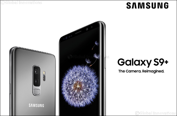 Built for the Way We Communicate Today: Samsung Galaxy S9 and S9+ Now Available from du