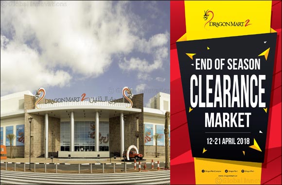 Get the best bargains at Dragon Mart's End of Season Clearance Market