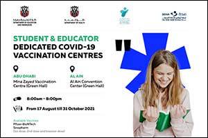 Walk-in Vaccination Centers for Students, Educators and School Community Open in Abu Dhabi and Al Ai ...