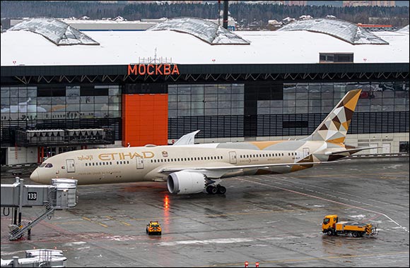 Abu Dhabi Strengthens Russian Trade and Tourism Links With First Flight to Moscow's Sheremetyevo International Airport and Introduction of Daily 787 Flights