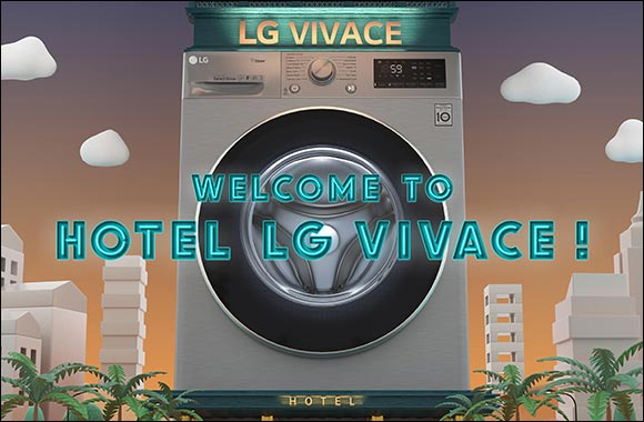 UAE Residents Invited to Explore Hotel LG VIVACE via New Campaign