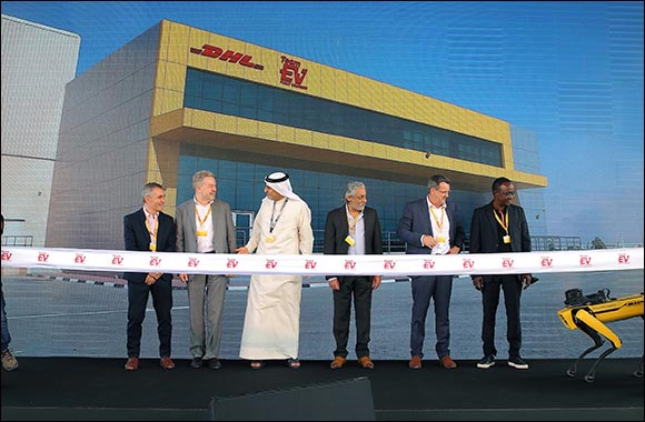DHL Drives the Energy Revolution with Region's First-Ever Electric Vehicle and Battery Logistics hub in Dubai
