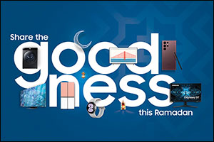Samsung Launches �Share The Goodness' Ramadan Campaign For A More Meaningful Holy Month