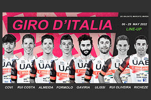 UAE Team Emirates Announced Their Squad for the Giro D'Italia 2022