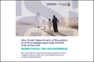 World's first-of-its-kind Parenthood: The Unconference to launch in Abu Dhabi this November to Help  ...