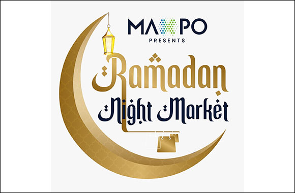 Ramadan Night Market all Set to Provide the Biggest Opportunities for Retailers with 10 Days of Unparalleled Shopping Experience