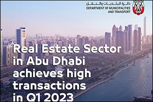 Department of Municipalities and Transport records AED27.9bn in Real Estate Transactions in Q1 2023