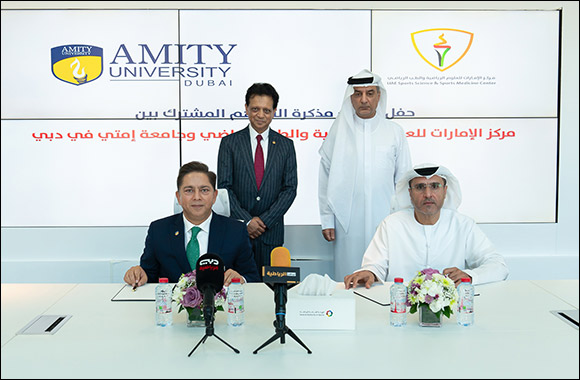 UAE Sports Science and Sports Medicine Center and Amity University Dubai Sign Cooperation Agreement to Promote and Bridge Partnerships with Various Academic Entities