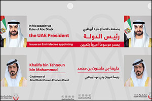 In his Capacity as Ruler of Abu Dhabi, UAE President issues Emiri Decree Appointing Chairman of Abu  ...