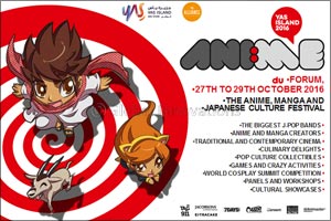 Yas Island to host Emirati-Japanese fusion of pop-culture and art at the biggest regional ANI:ME Festival this month