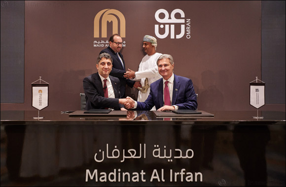 OMRAN and Majid Al Futtaim Partner to Develop  Over OMR 5 Billion Project - Madinat Al Irfan The Largest Development in Oman