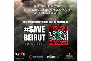 Anantara Eastern Mangroves Launches Save Beirut Campaign