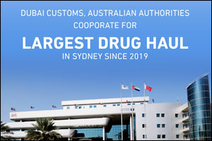Dubai Customs Represents A Leading Model In Cooperating With Other Countries To Tackle Smuggling