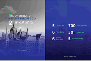 2nd edition of Investopia Europe provides forward-looking outlook on investments for both UAE and European business communities facilitating their expansion & investment in new and