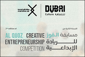 Dubai Culture Announces Open Call for Participation in 2nd Al Quoz Creative Entrepreneurship Forum and Competition