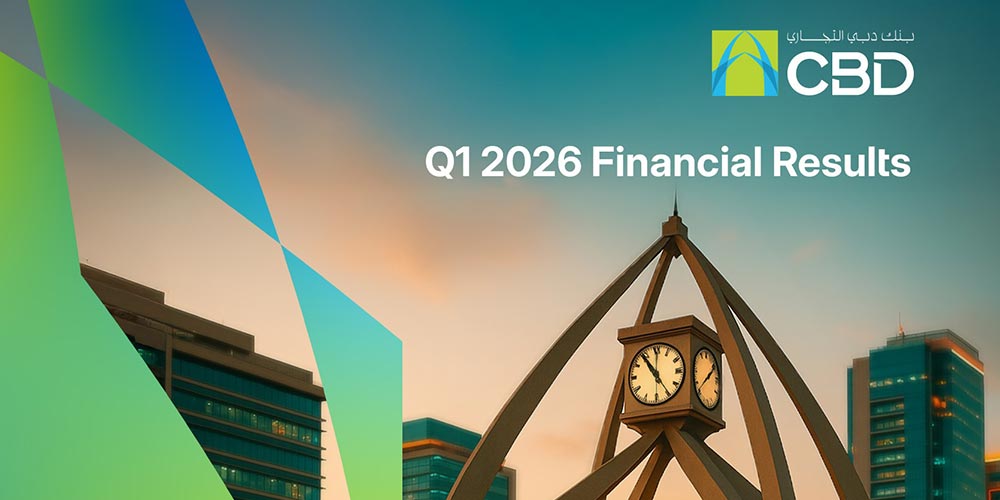 Commercial Bank of Dubai (CBD) delivers solid Q1 2026 Net Profit Before Tax of AED 912 million; Net Loans above AED 100 billion to back customer's growth