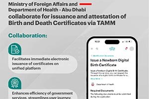 Ministry of Foreign Affairs and Department of Health - Abu Dhabi collaborate for issuance and attestation of Birth and Death Certificates via TAMM