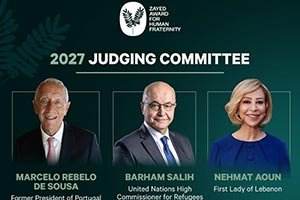 2027 Zayed Award For Human Fraternity Judging Committee Unites Leaders From Government, Humanitarian Action And Culture