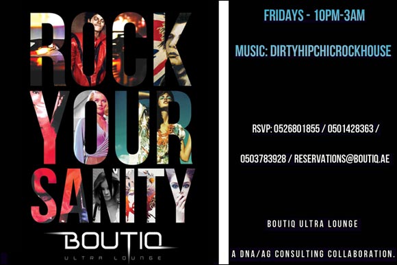 Boutiq Ultra Lounge in collaboration with DNA and AG Consultancies launches �Rock Your Sanity�