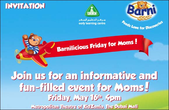 Barni invites Moms to Informative Session at KidZania, The Dubai Mall