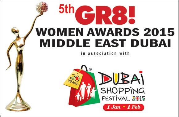 Outstanding women to be honoured at the 5th GR8! Women Awards 2015 Middle East Dubai