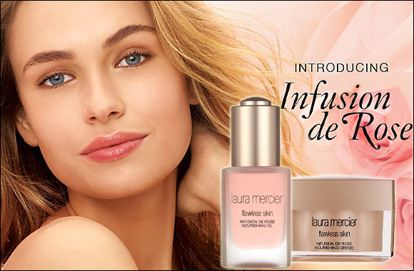 Laura Mercier introduces new skincare line �Infusion de Rose�