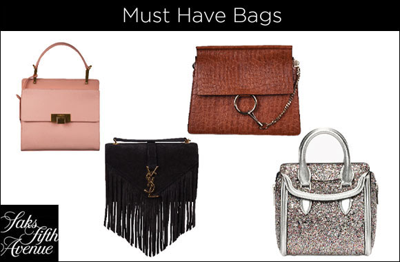 Saks Fifth Avenue - Must Have Bags!