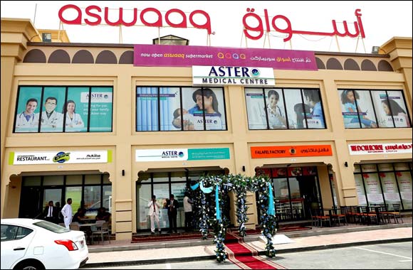 Aster extends its medical offerings to Al Barsha, Dubai